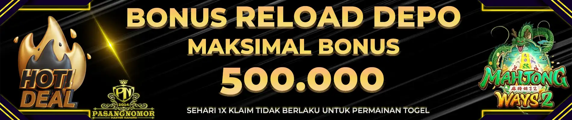 PROMO BONUS RELOAD DEPOSIT
